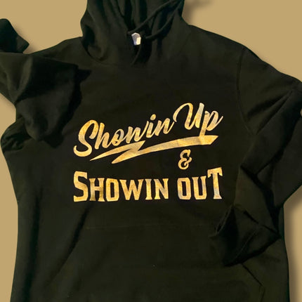 Black and Gold Showin Up & Showin Out Unisex Hoodies