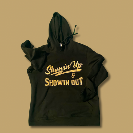 Black and Gold Showin Up & Showin Out Unisex Hoodies