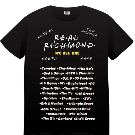 "We All One "Real Richmond T-shirts