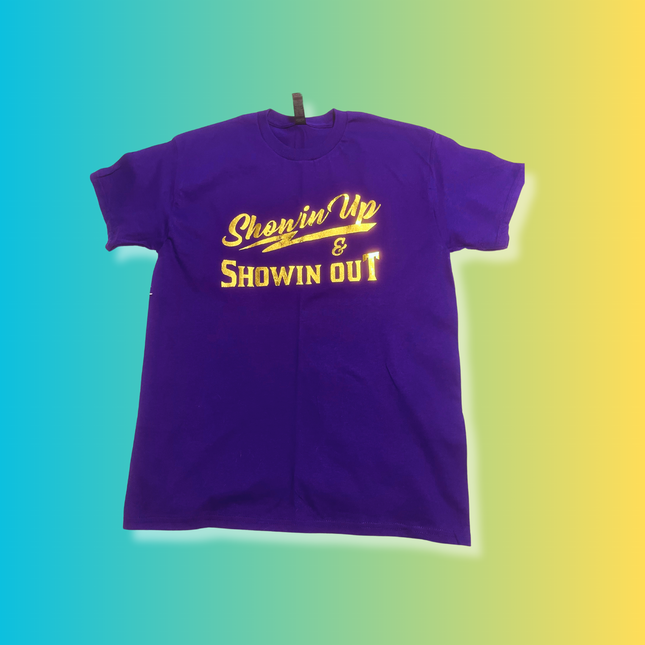 Showin Up & Showin Out Royalty Purple & Gold Tshirts
