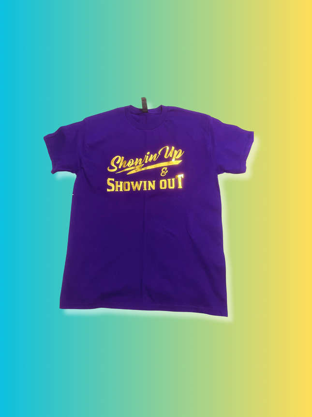 Showin Up & Showin Out Royalty Purple & Gold Tshirts