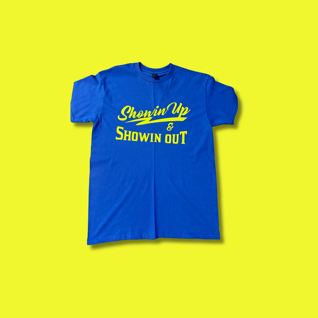 Blue and Atomic Yellow Showin Up and Showin Out T-Shirts