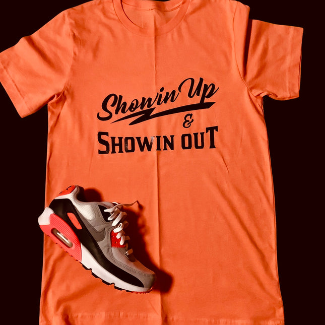 Orange and Black Showin Up & Showin Out T-Shirts