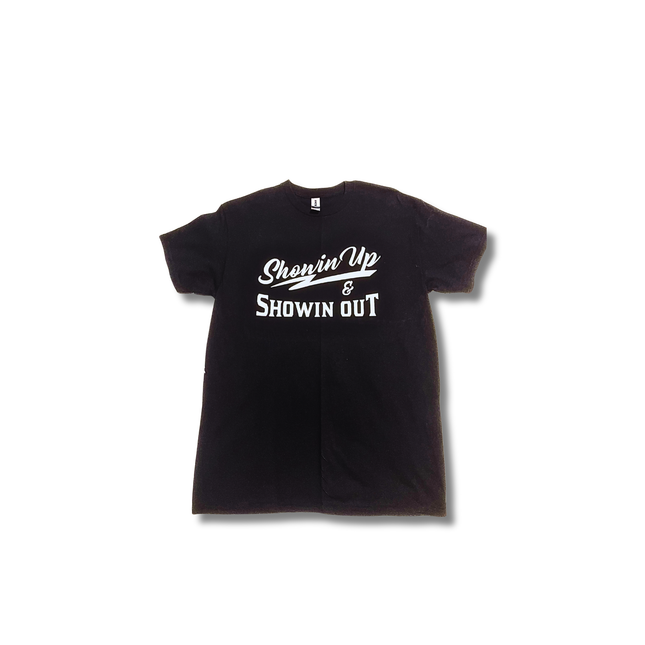 A black t-shirt featuring the phrase "Showing Up & Showing Out" in bold, colorful lettering.
