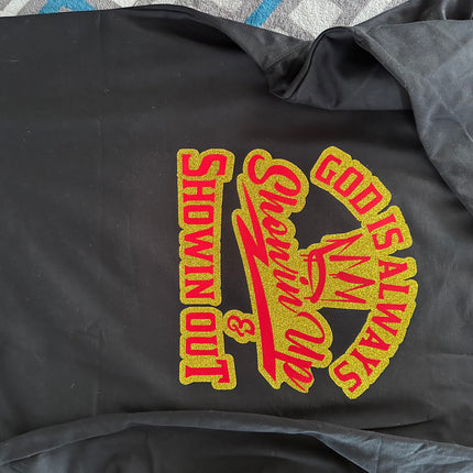 Black,Red and Gold God Is always Showin Out Crewnecks